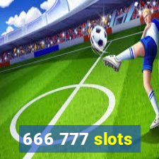 666 777 slots